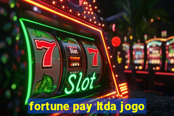 fortune pay ltda jogo